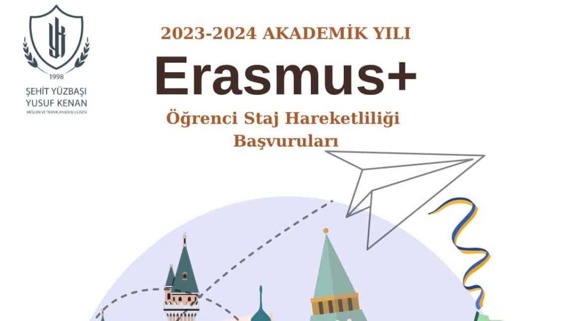 2023-2024 AKADEMİK YILI ERASMUS+ ÖĞRENCİ STAJ HAREKETLİLİĞİ BAŞVURULARI